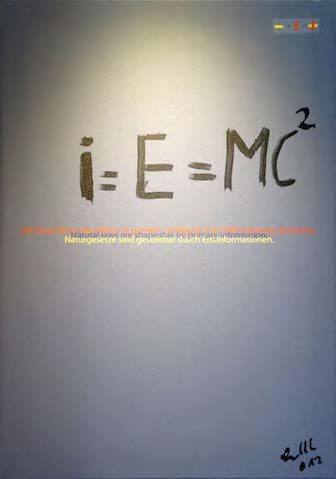 i = E = MC² Naturgesetze sind gestaltbar